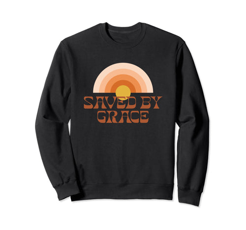 Saved Grace Rainbow Christian Sweatshirt - Aesthetic Graphic for Adults - T-Shirt, Sweatshirt, Hoodie