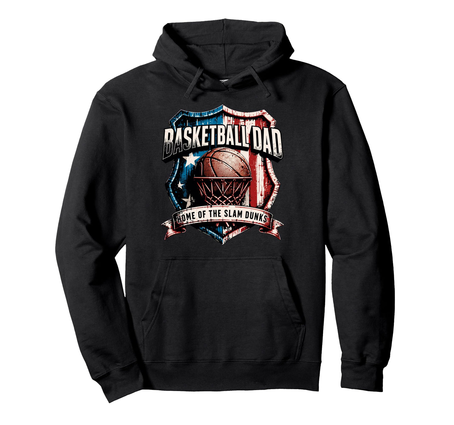 Basketball Dad Home Slam Dunks Hoodie - Unique Graphic Unisex - T-Shirt, Sweatshirt, Hoodie