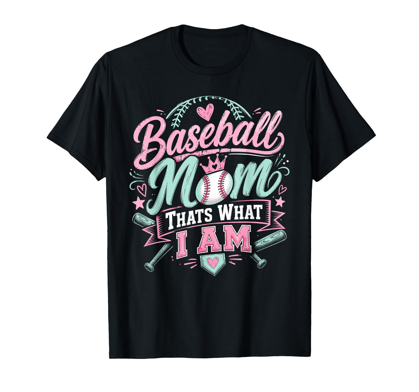 Baseball Mom Thats What I Am Proud T-Shirt - Trendy Graphic Unisex - T-Shirt, Sweatshirt, Hoodie