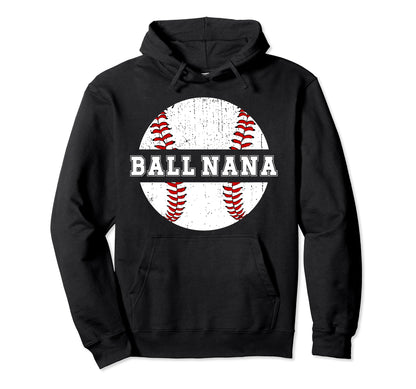 Ball Nana Baseball Nana Baseball Player Hoodie - Unique Graphic Men Women - T-Shirt, Sweatshirt, Hoodie