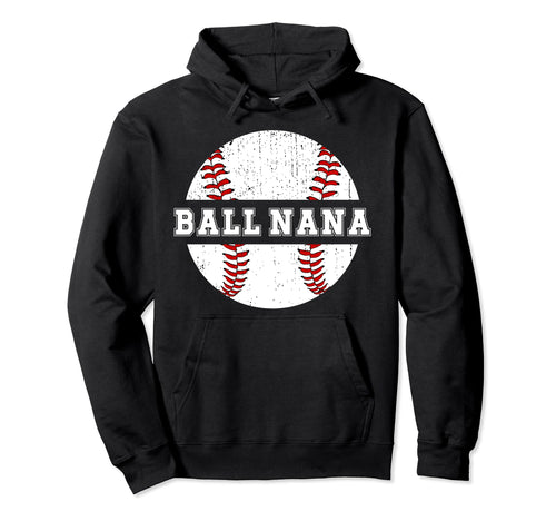 Ball Nana Baseball Nana Baseball Player Hoodie - Unique Graphic Men Women - T-Shirt, Sweatshirt, Hoodie