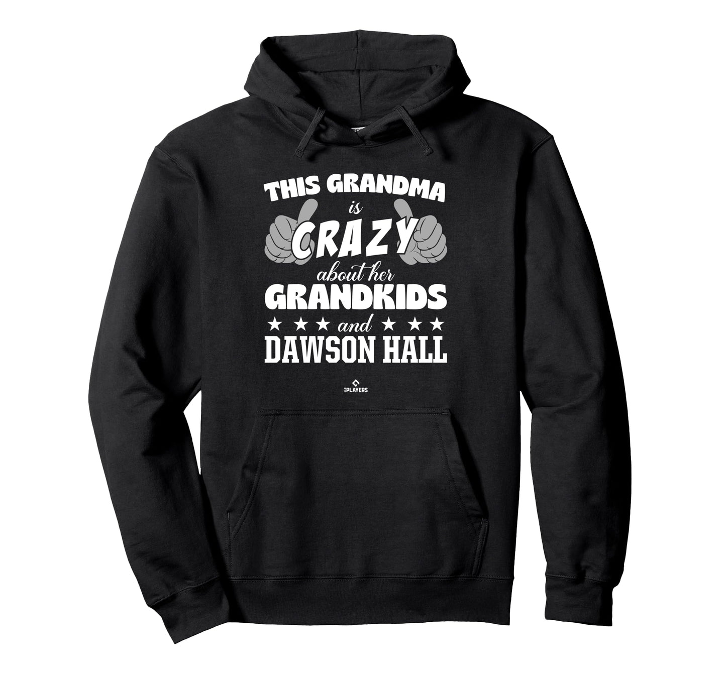Grandma Crazy Dawson Hall Prospect Hoodie - Fun Novelty Design Unisex - T-Shirt, Sweatshirt, Hoodie