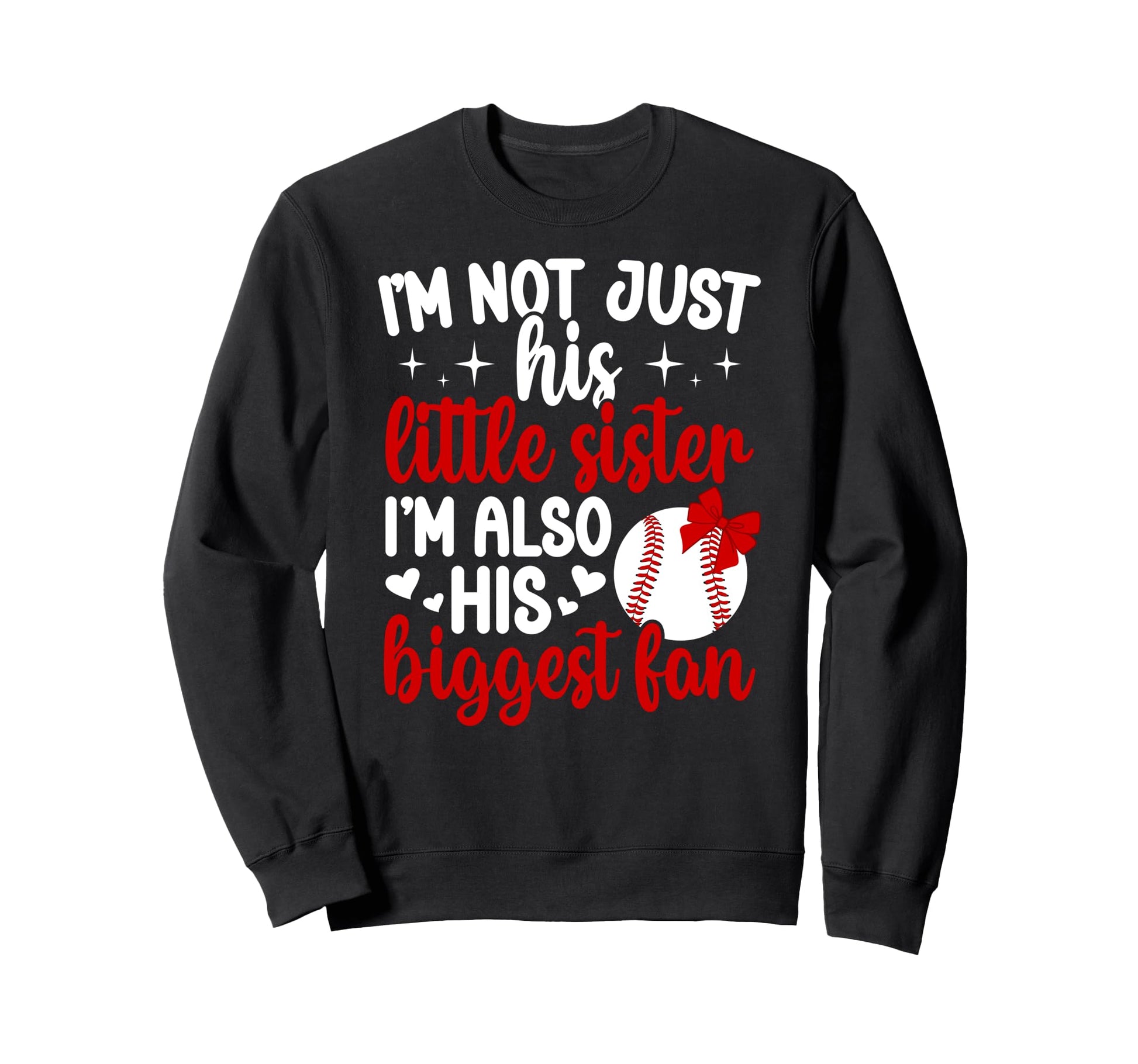 His Biggest Fan Baseball Sister Sweatshirt - Custom Art Print Men Women - T-Shirt, Sweatshirt, Hoodie