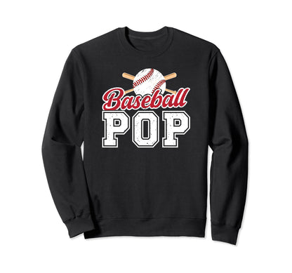 Baseball Pop Grandpa Pop Sweatshirt - Casual Everyday Wear Men Women - T-Shirt, Sweatshirt, Hoodie