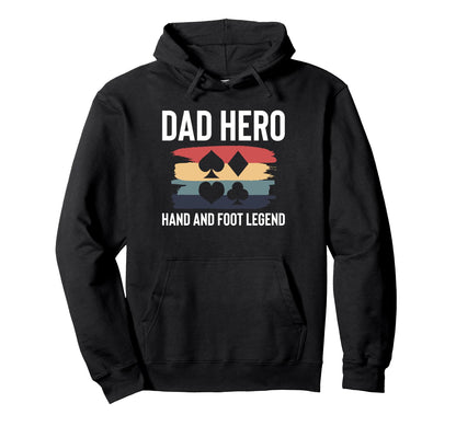 Dad Hero Hand And Foot Card Game Hoodie - Minimalist Print Men Women - T-Shirt, Sweatshirt, Hoodie