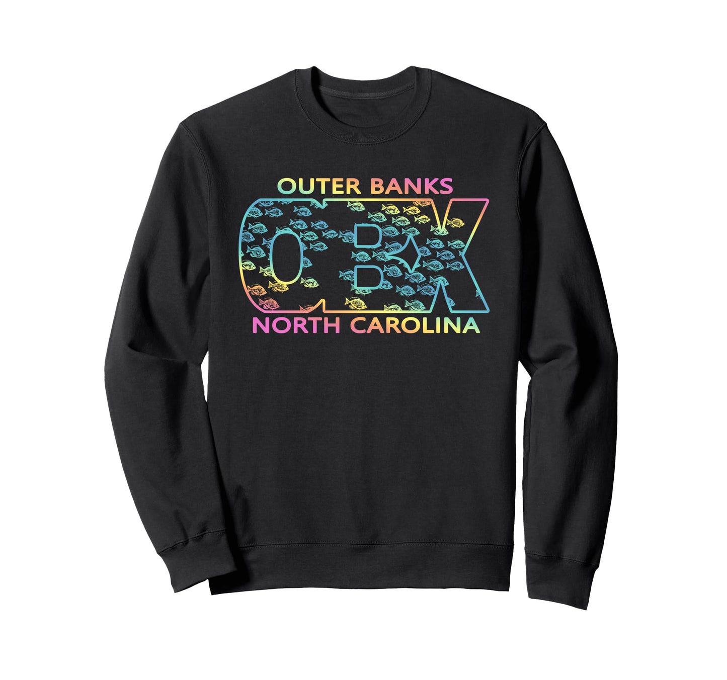 Outer Banks Obx Nc Fish School Sweatshirt - Streetwear Style Unisex - T-Shirt, Sweatshirt, Hoodie