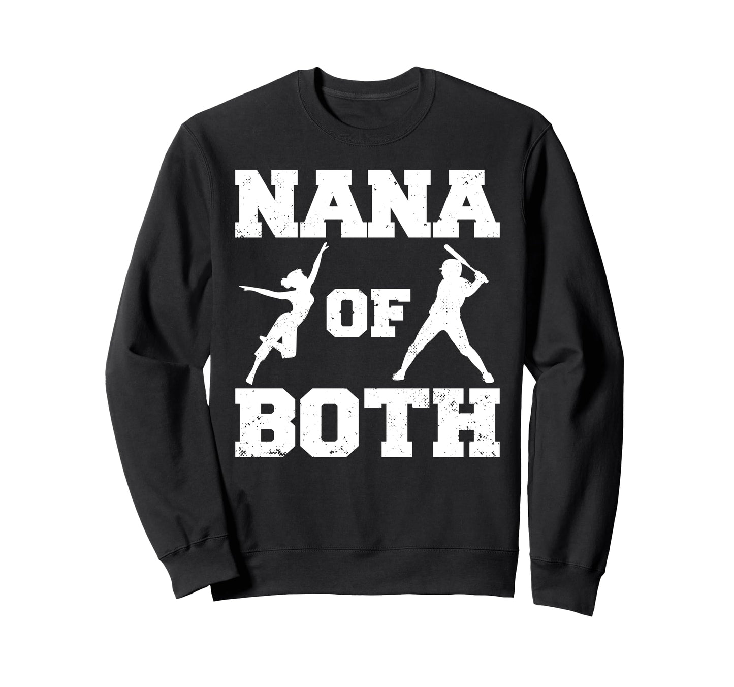 Nana Both Funny Baseball And Dance Sweatshirt - Trendy Graphic Men Women - T-Shirt, Sweatshirt, Hoodie
