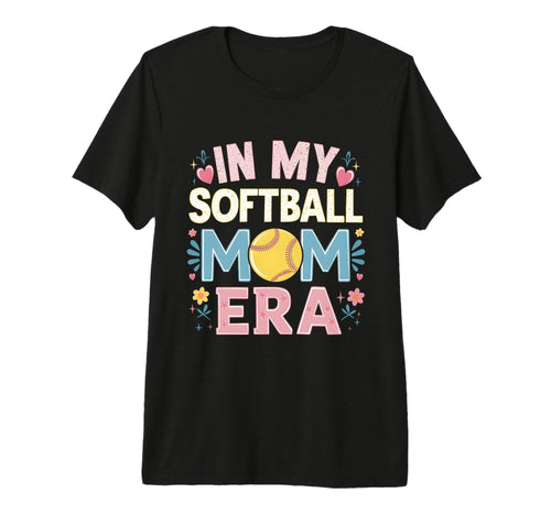 My Softball Mom Era Mom Life T-Shirt - Casual Everyday Wear for Adults - T-Shirt, Sweatshirt, Hoodie