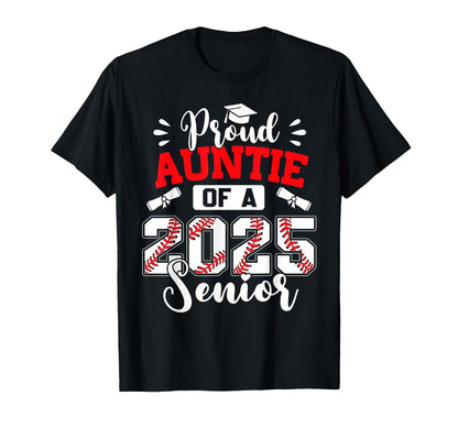 Proud Auntie 2025 Senior Baseball T-Shirt - Custom Art Print Men Women - T-Shirt, Sweatshirt, Hoodie