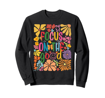 Boho Focus Good Boho Hippie Sweatshirt - Novelty Apparel Men Women - T-Shirt, Sweatshirt, Hoodie