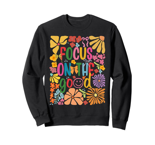 Boho Focus Good Boho Hippie Sweatshirt - Novelty Apparel Men Women - T-Shirt, Sweatshirt, Hoodie