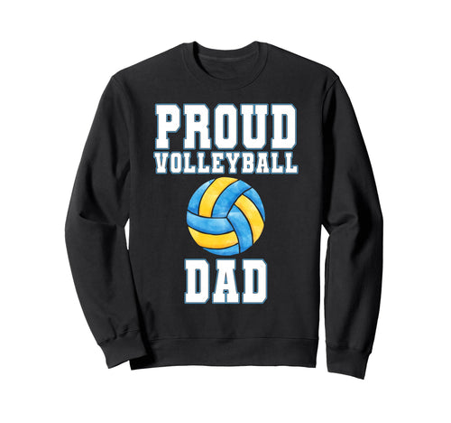 Proud Volleyball Dad Game Day Sports Sweatshirt - Minimalist Print Unisex - T-Shirt, Sweatshirt, Hoodie