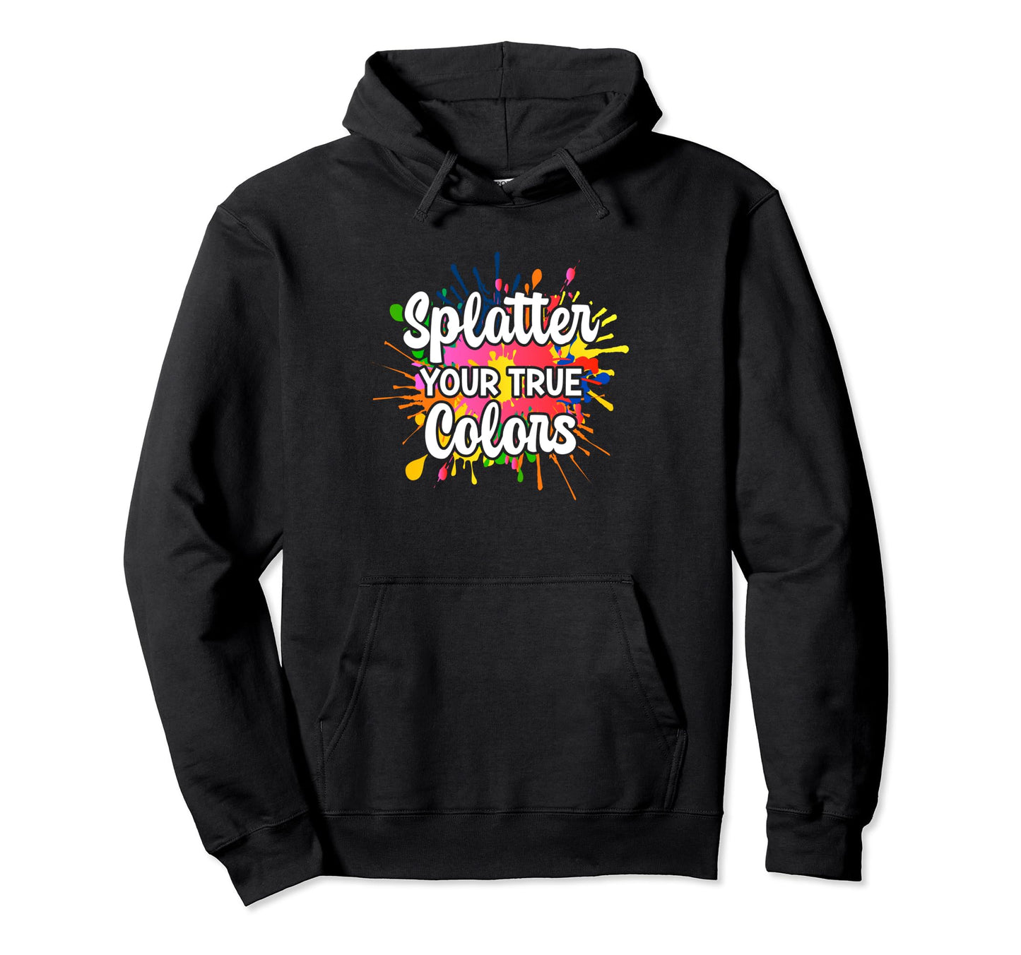 Lgbt Rainbow Paint Splatters Funny Hoodie - Minimalist Print for Adults - T-Shirt, Sweatshirt, Hoodie