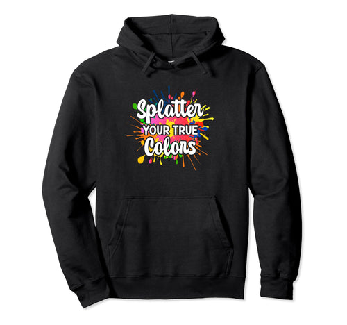 Lgbt Rainbow Paint Splatters Funny Hoodie - Minimalist Print for Adults - T-Shirt, Sweatshirt, Hoodie