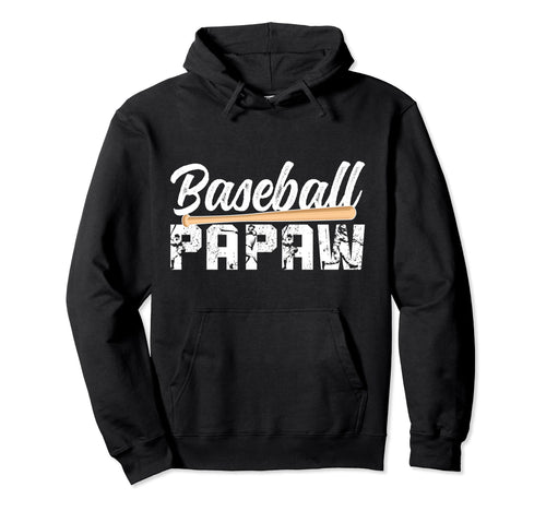 Baseball Papaw Grandpa Papaw Baseball Hoodie - Streetwear Style Unisex - T-Shirt, Sweatshirt, Hoodie