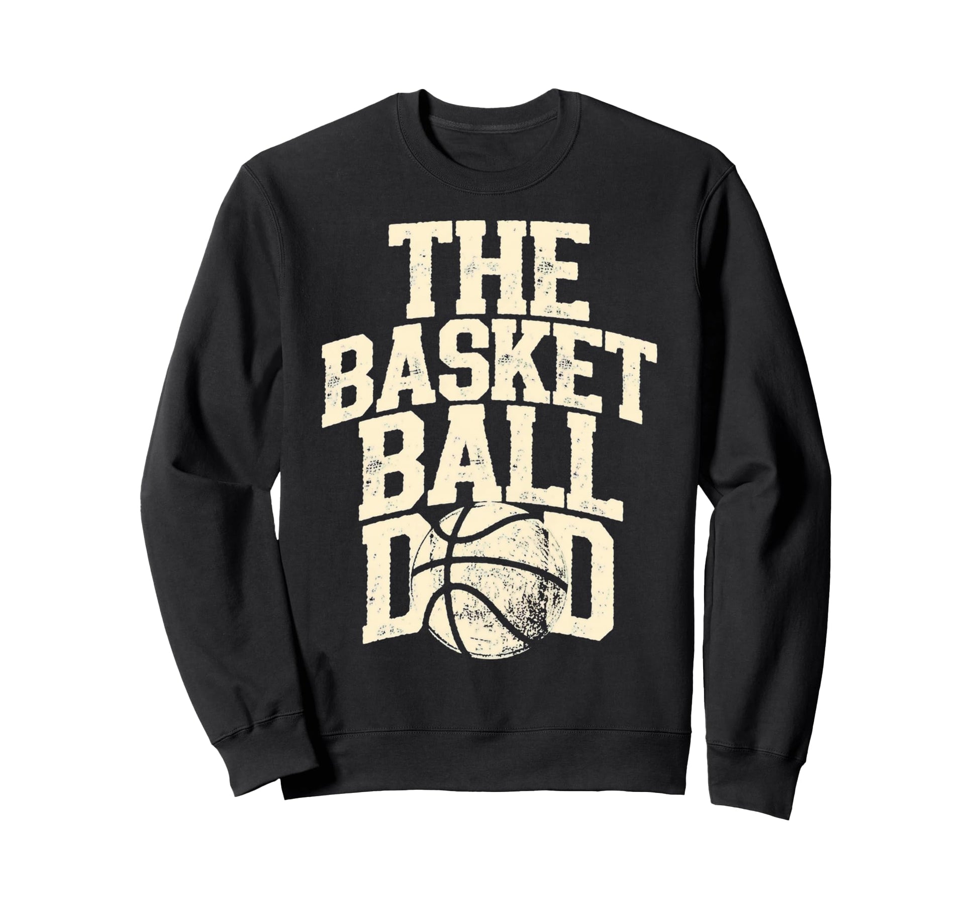 Basketball Dad Sweatshirt - Graphic Print for Adults - T-Shirt, Sweatshirt, Hoodie