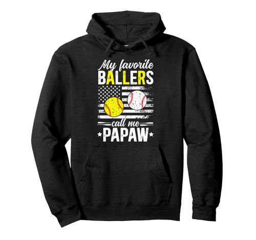 My Favorite Ballers Call Me Baseball Hoodie - Fun Novelty Design Unisex - T-Shirt, Sweatshirt, Hoodie