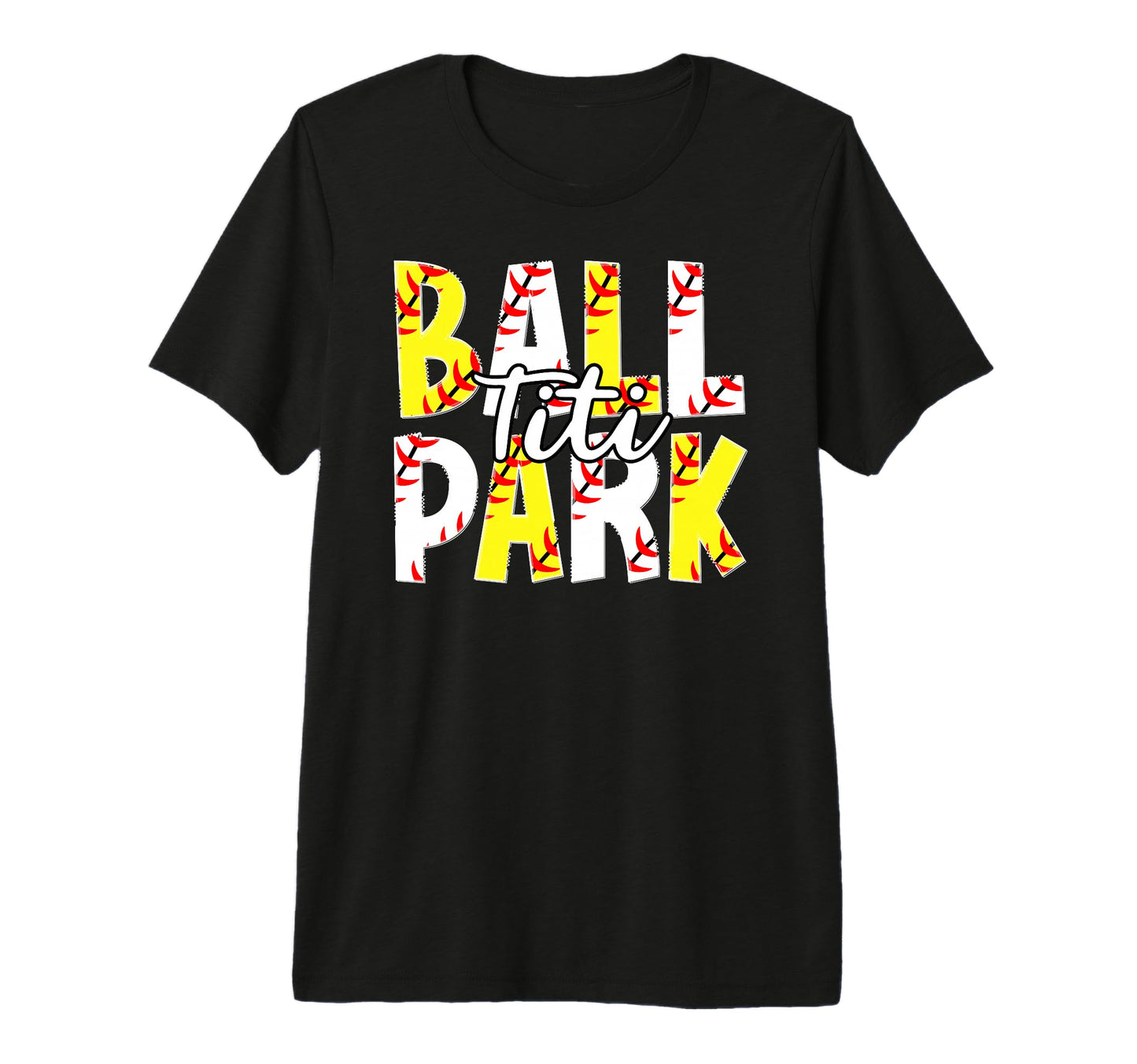 Ballpark Titi Aunt Softball Baseball T-Shirt - Streetwear Style Men Women - T-Shirt, Sweatshirt, Hoodie