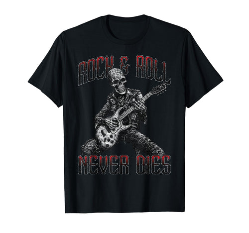 Rock And Roll Never Dies Skeleton Rock T-Shirt - Graphic Print Men Women - T-Shirt, Sweatshirt, Hoodie