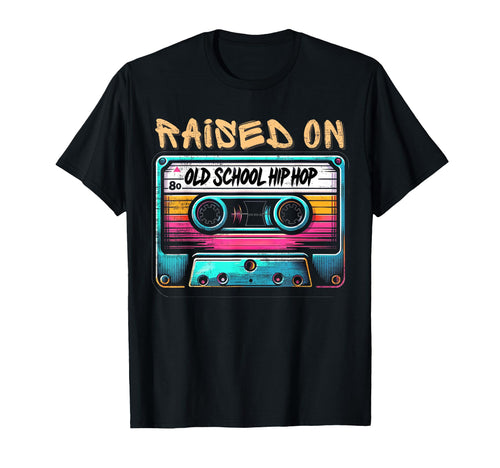 Raised Old School Hip Hop Graffiti T-Shirt - Aesthetic Graphic Men Women - T-Shirt, Sweatshirt, Hoodie