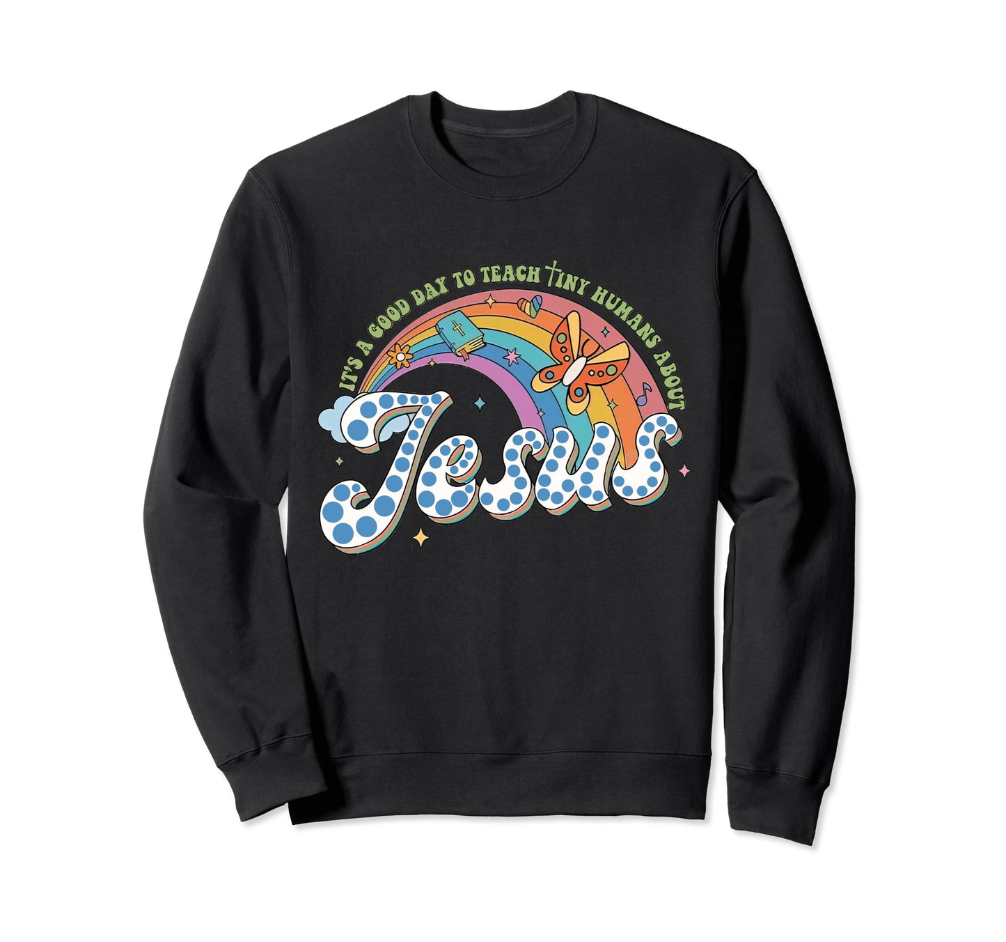 Boho Its Good Day To Teach Tiny Sweatshirt - Custom Art Print Men Women - T-Shirt, Sweatshirt, Hoodie