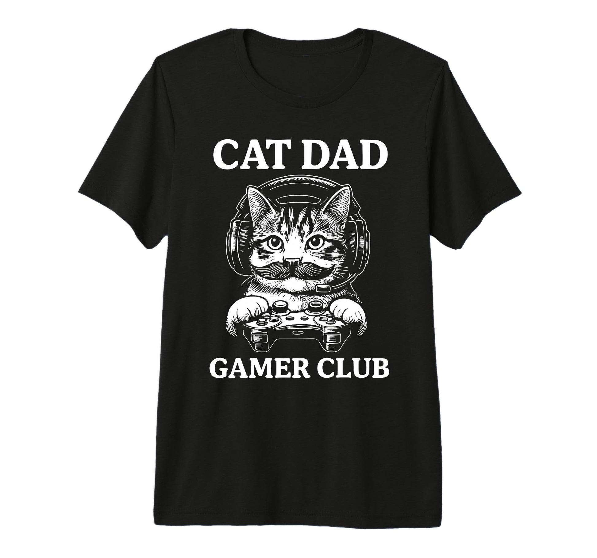 Fathers Day Cat Dad Gamer Club T-Shirt - Casual Everyday Wear Men Women - T-Shirt, Sweatshirt, Hoodie
