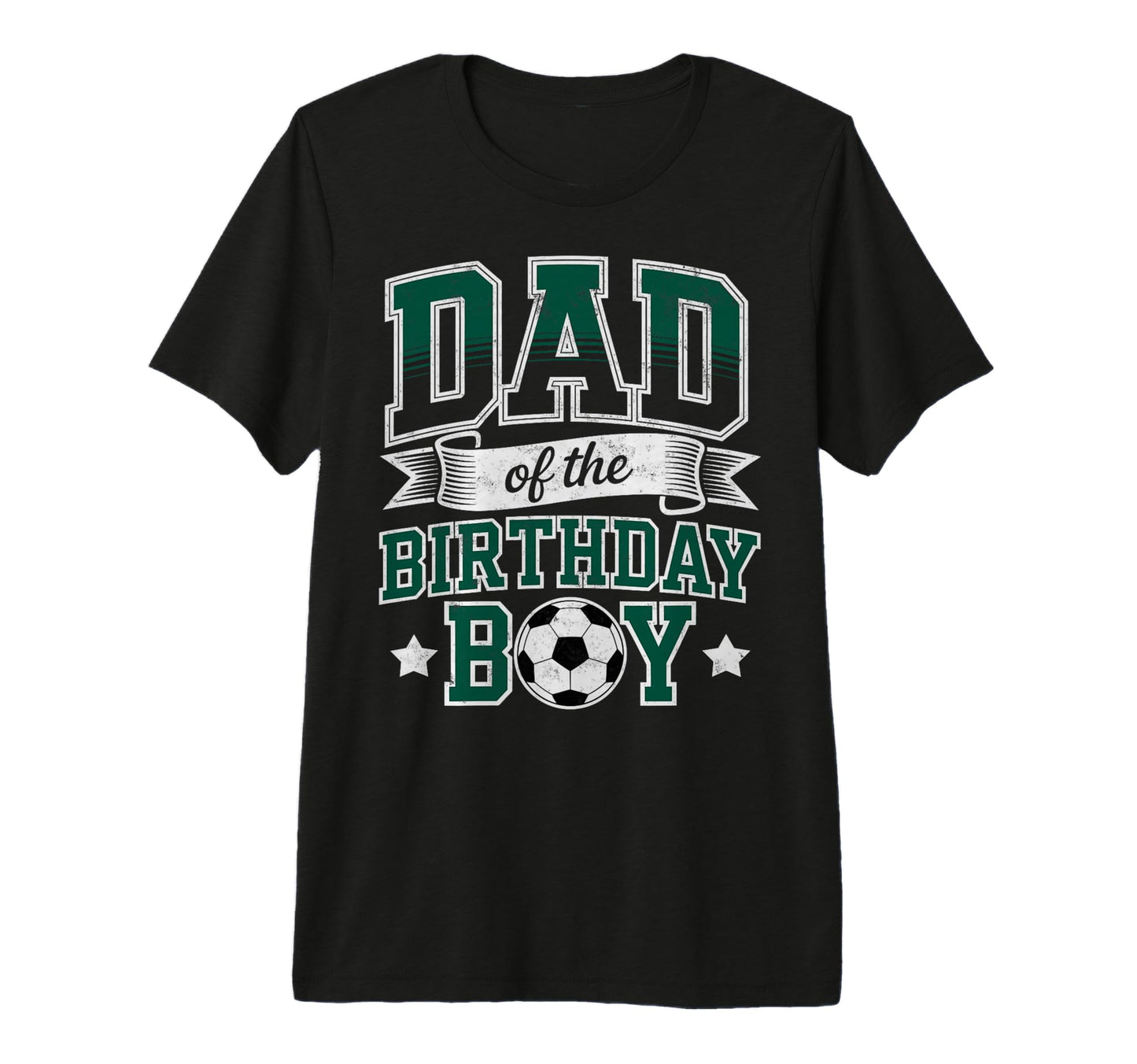 Dad Birthday Soccer Goalie Bday Player T-Shirt - Unique Graphic for Adults - T-Shirt, Sweatshirt, Hoodie