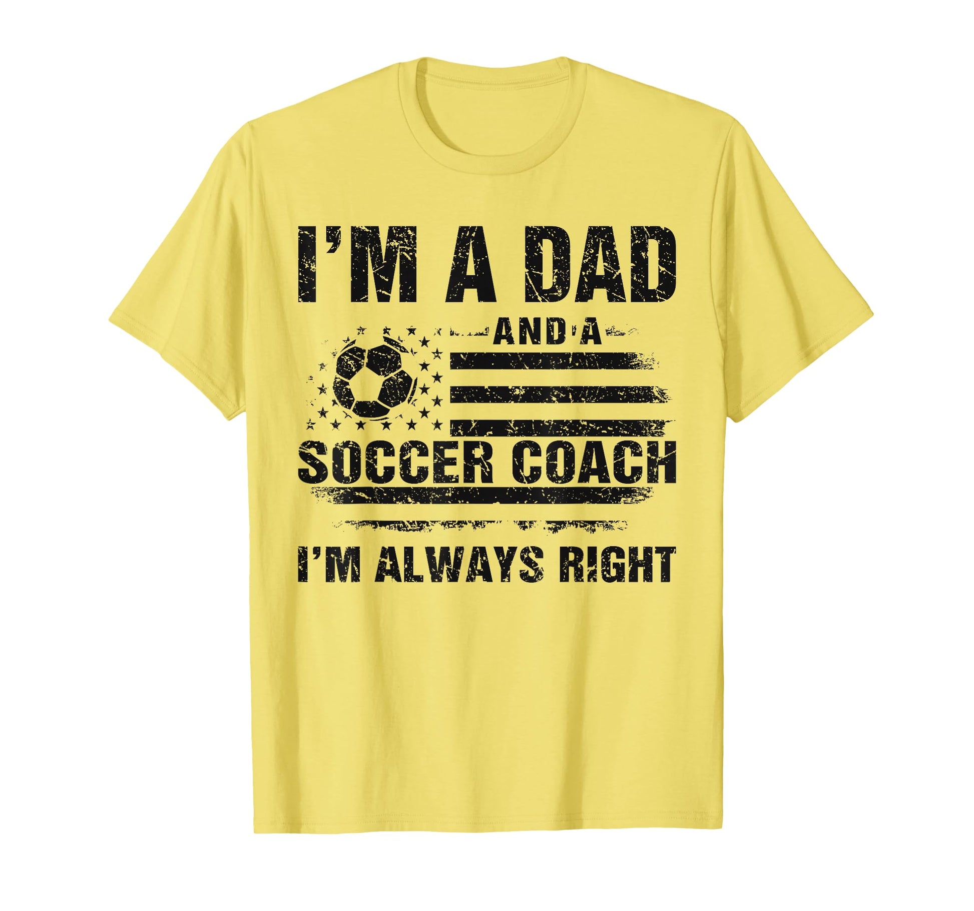 Dad Soccer Coach Funny Fathers Day T-Shirt - Fun Novelty Design Men Women - T-Shirt, Sweatshirt, Hoodie