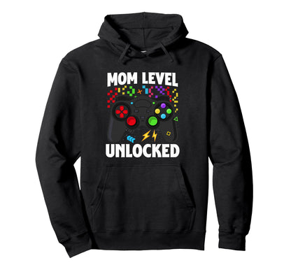 Mom Level Unlocked Mothers Day Soon To Hoodie - Novelty Apparel Men Women - T-Shirt, Sweatshirt, Hoodie