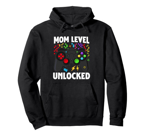 Mom Level Unlocked Mothers Day Soon To Hoodie - Novelty Apparel Men Women - T-Shirt, Sweatshirt, Hoodie
