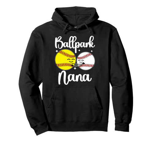 Ballpark Nana Baseball Softball Nana Grandma Hoodie - Graphic Print Unisex - T-Shirt, Sweatshirt, Hoodie