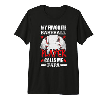 Mens My Favorite Baseball Player T-Shirt - Casual Everyday Wear Unisex - T-Shirt, Sweatshirt, Hoodie