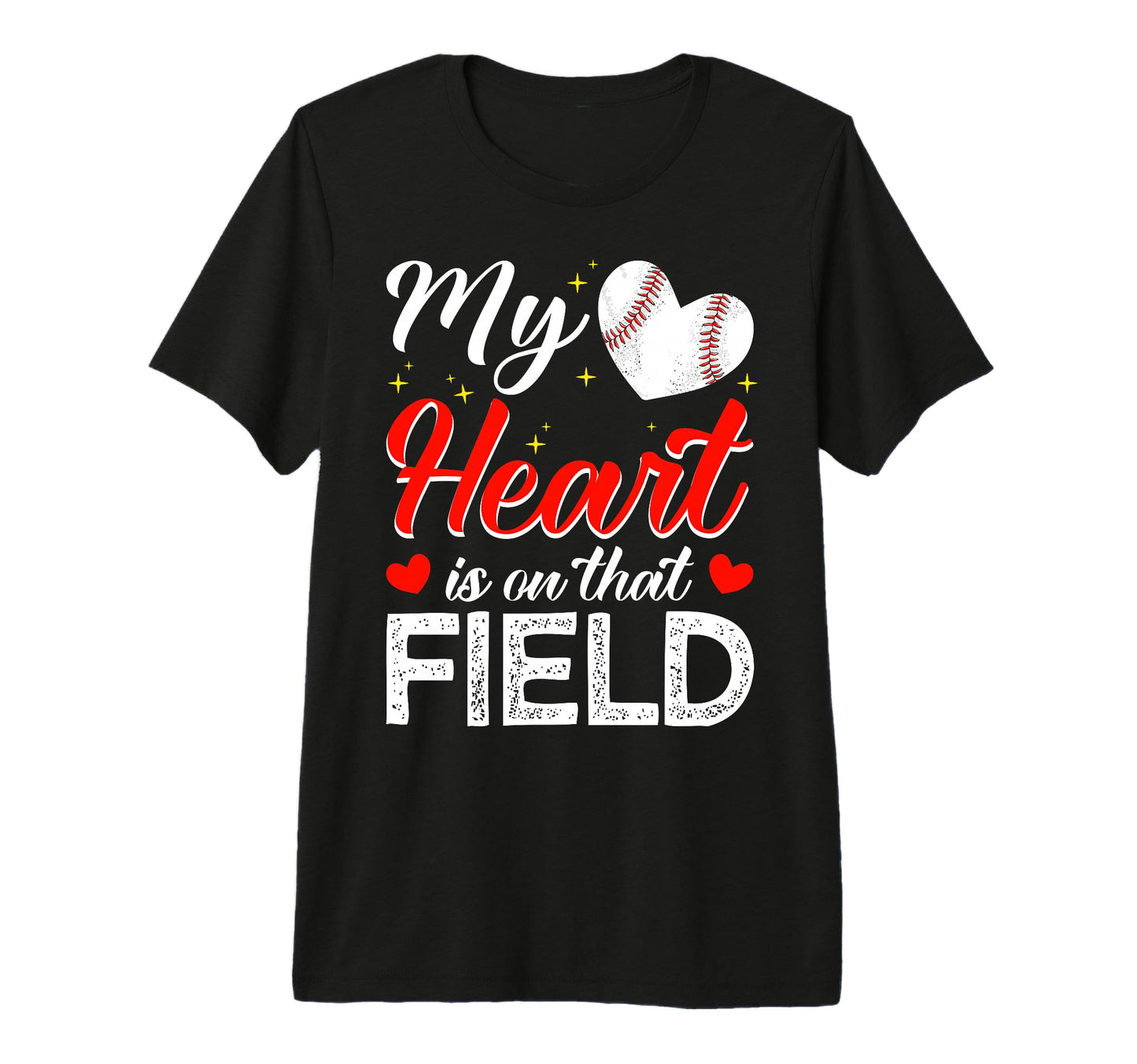 My Heart Is That Field Funny Baseball T-Shirt - Trendy Graphic for Adults - T-Shirt, Sweatshirt, Hoodie