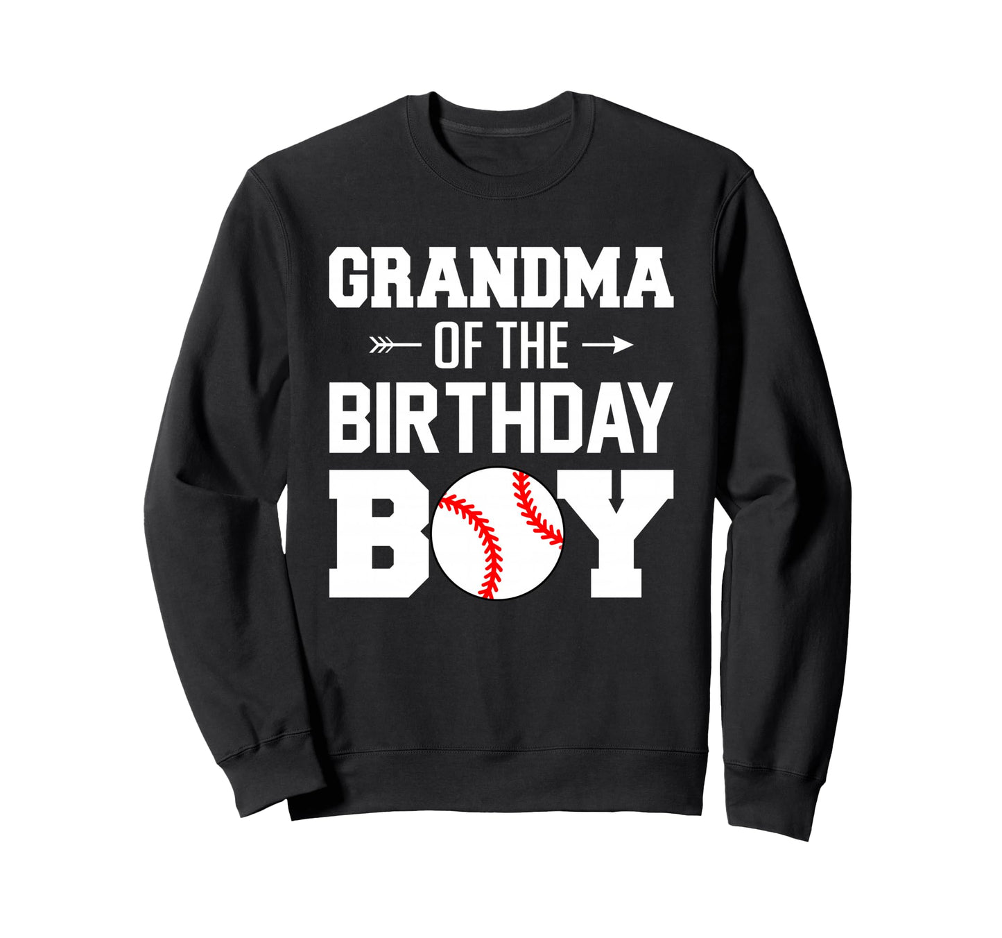 Grandma Birthday Baseball Sweatshirt - Casual Everyday Wear Men Women - T-Shirt, Sweatshirt, Hoodie
