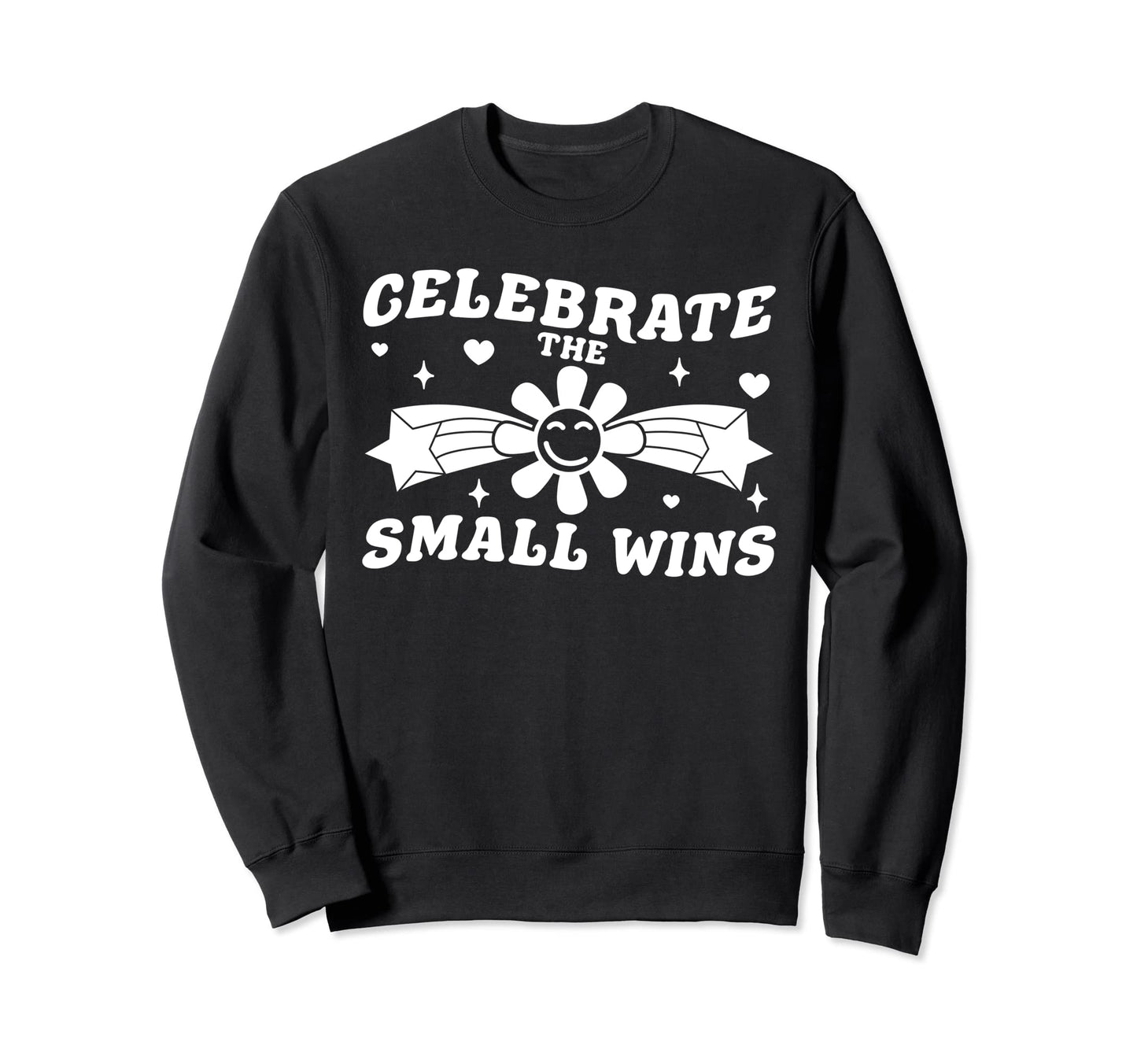 Celebrate Small Wins Boho Hippie Groovy Sweatshirt - Unique Graphic Unisex - T-Shirt, Sweatshirt, Hoodie