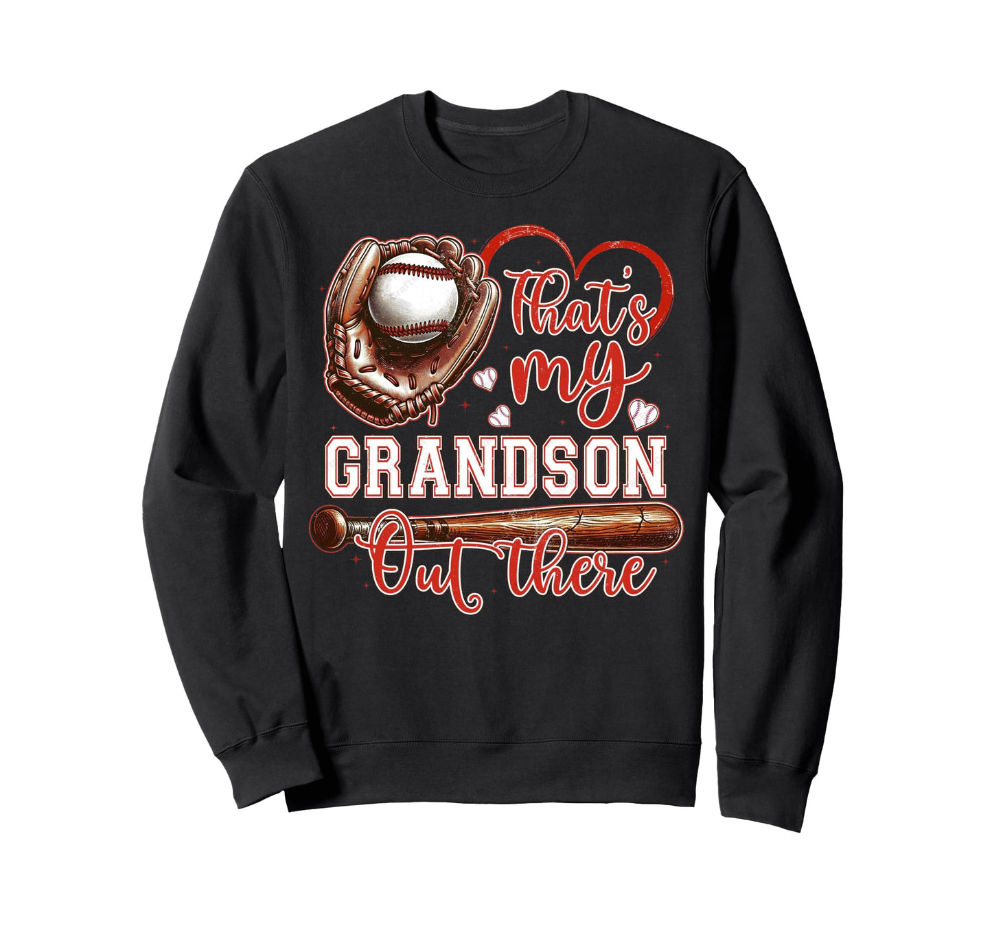 Thats My Grandson Out There Sweatshirt - Minimalist Print Men Women - T-Shirt, Sweatshirt, Hoodie