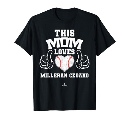This Mom Loves Milleran Cedano Prospect T-Shirt - Minimalist Print Unisex - T-Shirt, Sweatshirt, Hoodie