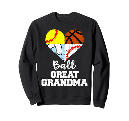 Ball Great Grandma Baseball Sweatshirt - Casual Everyday Wear Men Women - T-Shirt, Sweatshirt, Hoodie