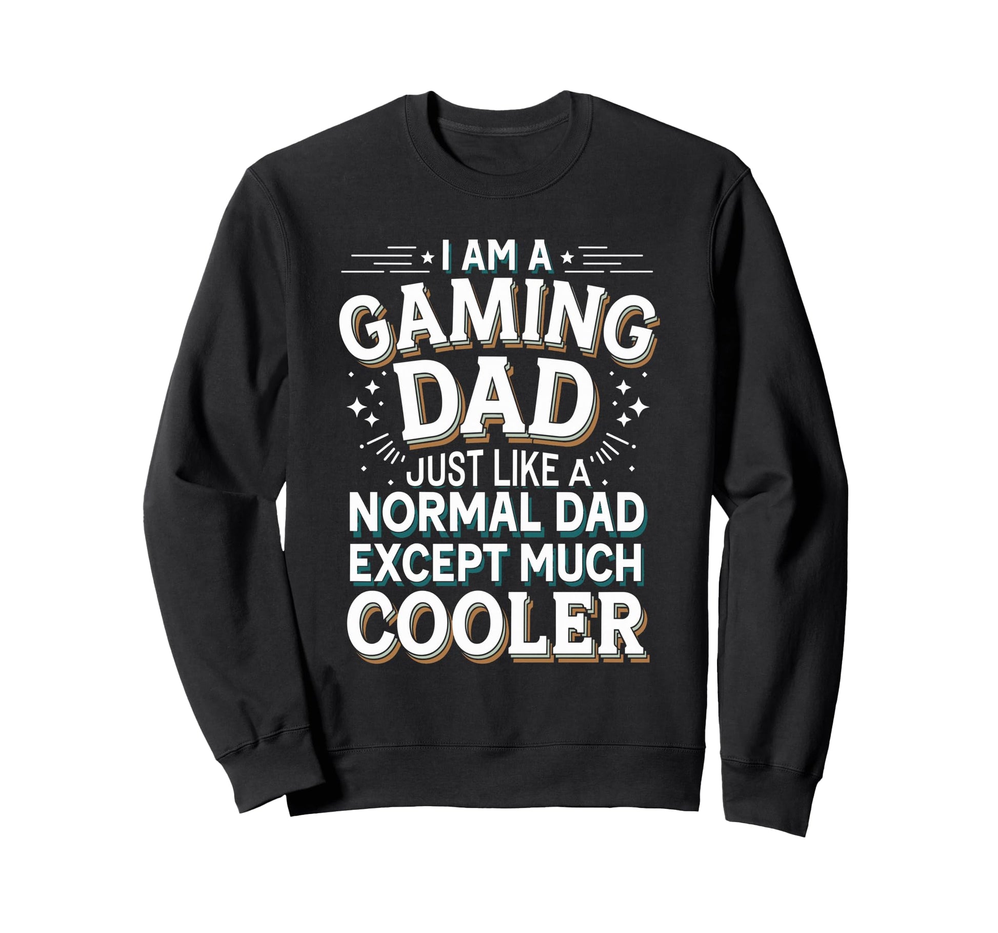 Gaming Dad Cooler Than Normal Dad Sweatshirt - Minimalist Print Unisex - T-Shirt, Sweatshirt, Hoodie
