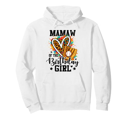 Mamaw Birthday Baseball Colorful Hoodie - Unique Graphic for Adults - T-Shirt, Sweatshirt, Hoodie