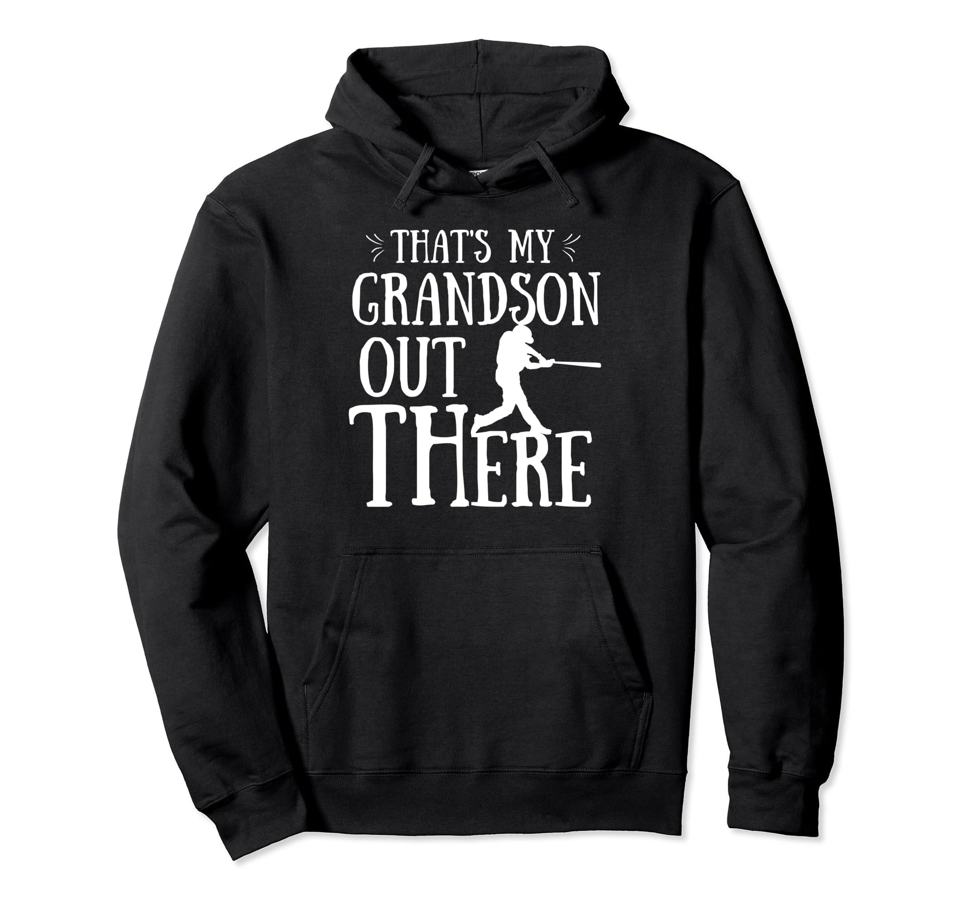 Thats My Grandson Out There Baseball Hoodie - Unique Graphic Men Women - T-Shirt, Sweatshirt, Hoodie