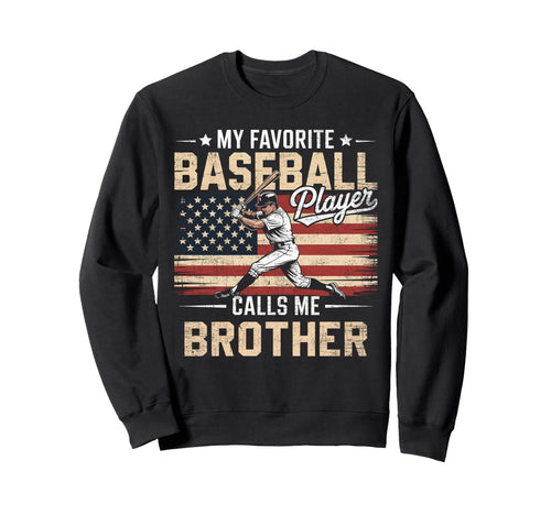 My Favorite Baseball Player Calls Sweatshirt - Minimalist Print for Adults - T-Shirt, Sweatshirt, Hoodie