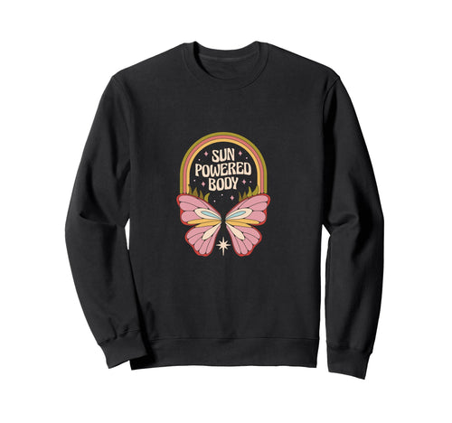 Sun Powered Body Butterfly 70S Sweatshirt - Novelty Apparel for Adults - T-Shirt, Sweatshirt, Hoodie