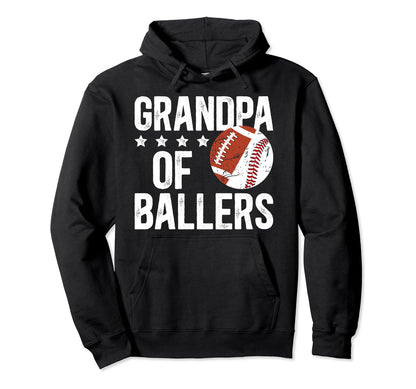 Grandpa Ballers Proud Baseball Football Hoodie - Fun Novelty Design Unisex - T-Shirt, Sweatshirt, Hoodie