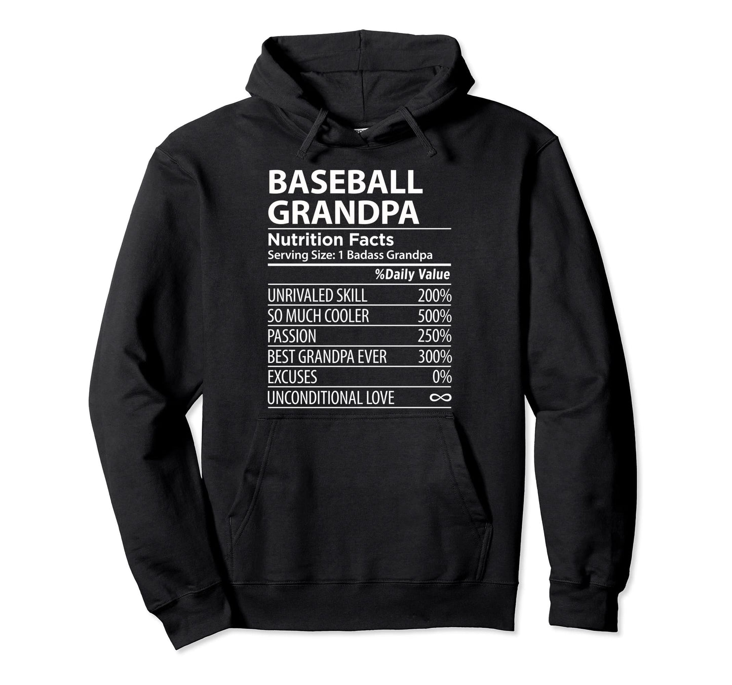 Baseball Grandpa Nutrition Facts Funny Hoodie - Streetwear Style Men Women - T-Shirt, Sweatshirt, Hoodie