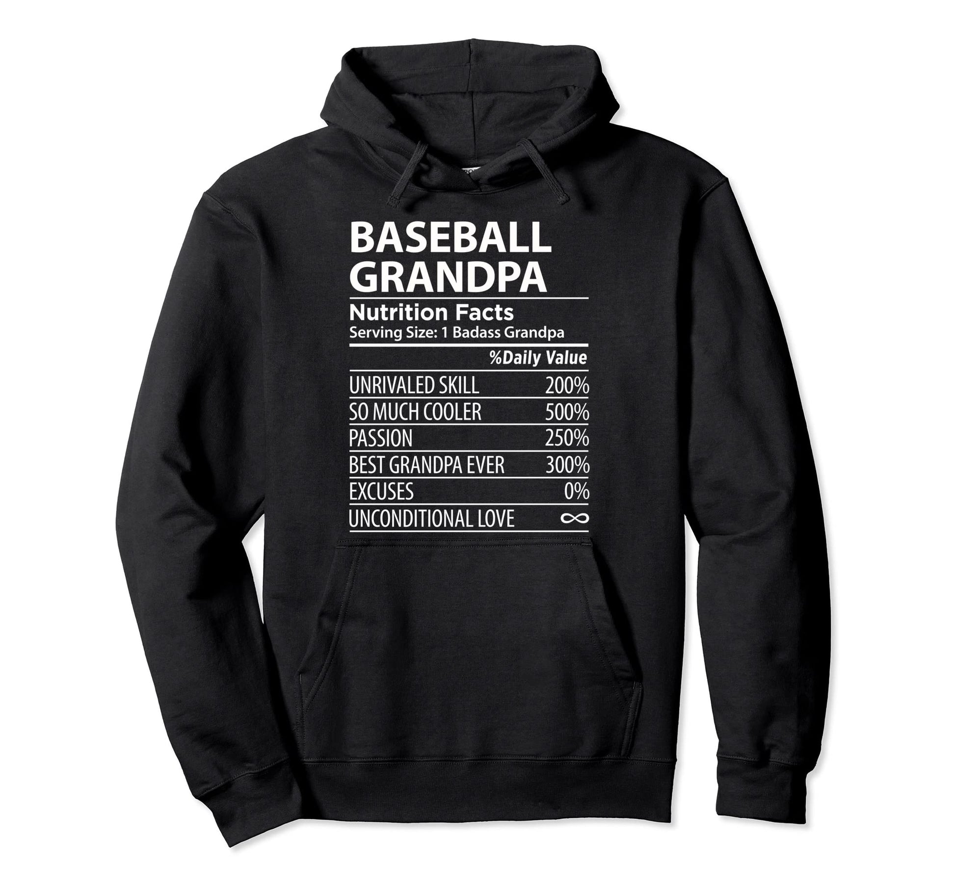 Baseball Grandpa Nutrition Facts Funny Hoodie - Streetwear Style Men Women - T-Shirt, Sweatshirt, Hoodie