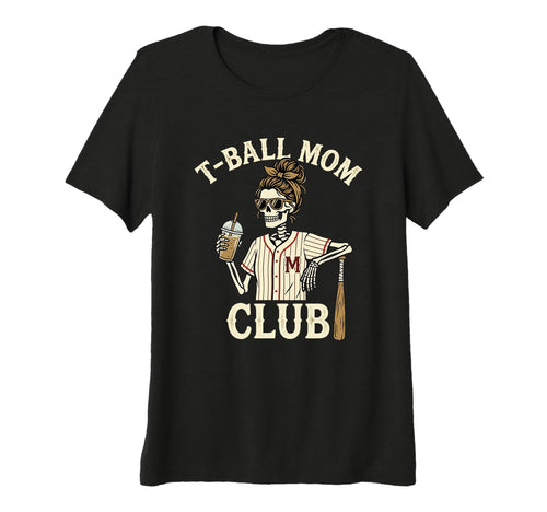 Womens Messy Bun Skeleton T Ball Mom T-Shirt - Minimalist Print Men Women - T-Shirt, Sweatshirt, Hoodie