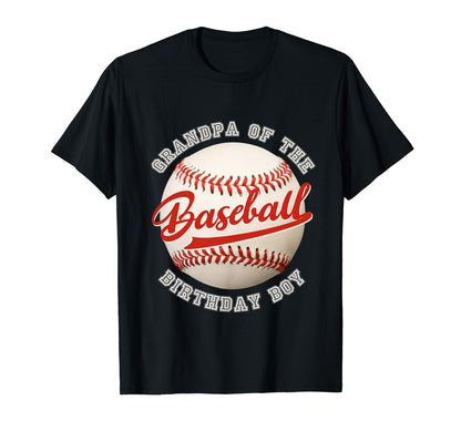 Baseball Birthday Grandpa Family T-Shirt - Casual Everyday Wear for Adults - T-Shirt, Sweatshirt, Hoodie