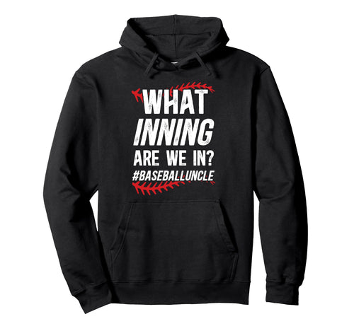 Funny Baseball Uncle Baseball Player Hoodie - Unique Graphic for Adults - T-Shirt, Sweatshirt, Hoodie