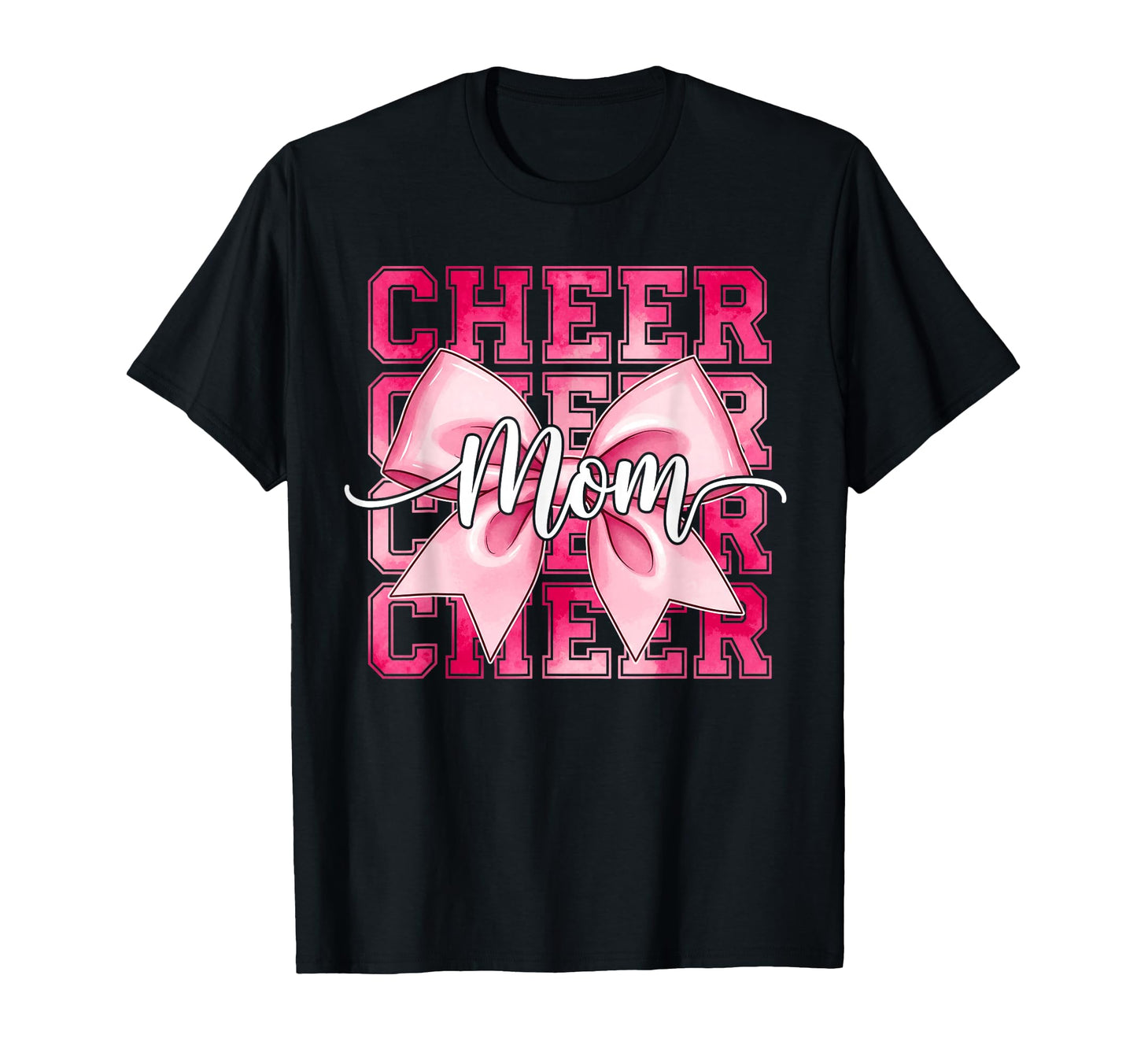 Cheer Mom Funny Mothers Day Coquette Bow T-Shirt - Novelty Apparel Unisex - T-Shirt, Sweatshirt, Hoodie